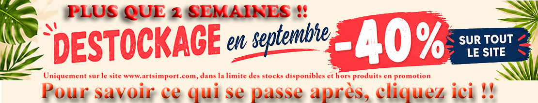 Destockage en septembre dernière démarque: -40% sur tout le site (sauf promotions)